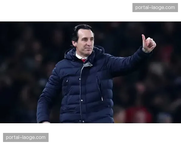 维拉埃梅里战术打造能力卓越 攻防均衡成球队崛起关键